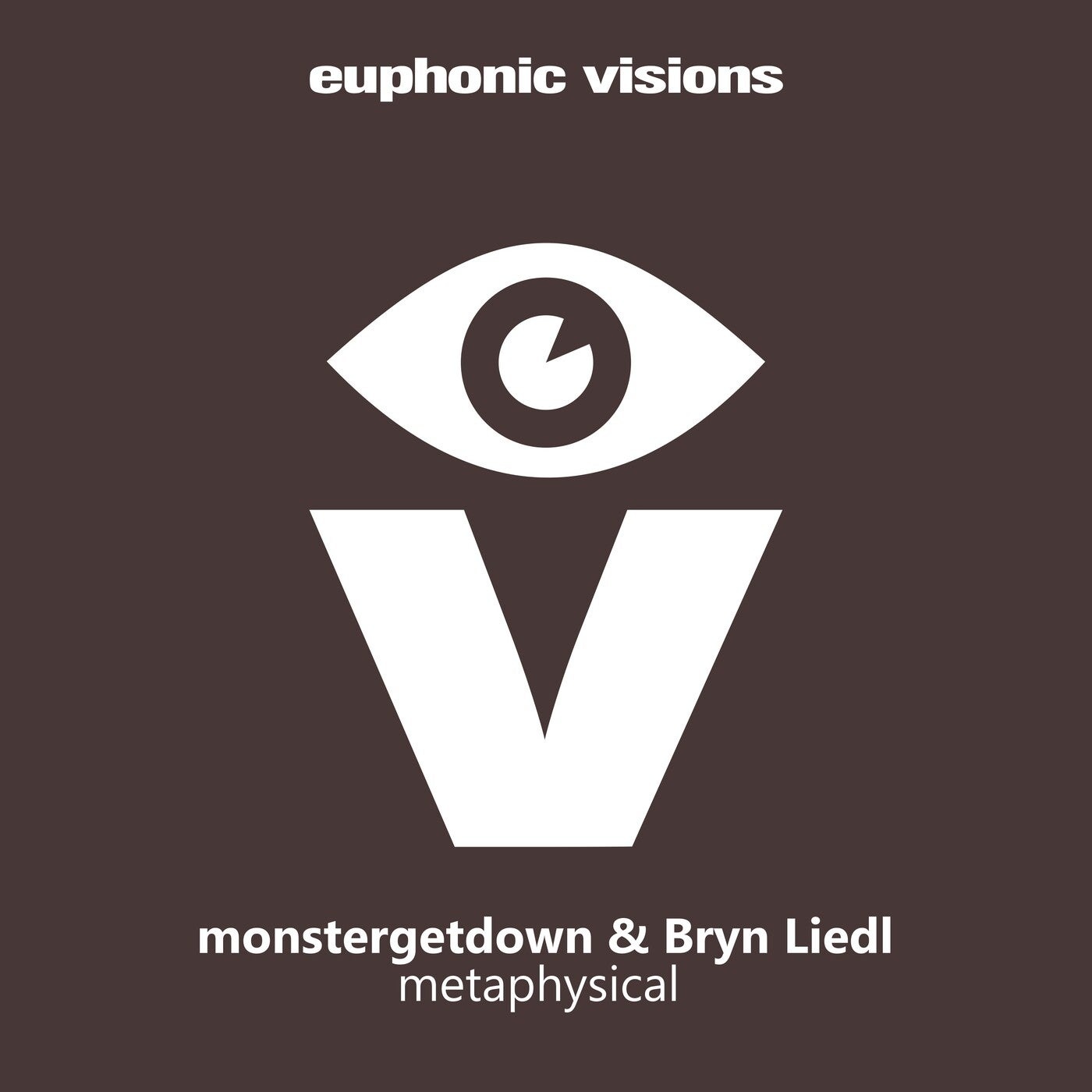 Monstergetdown, Bryn Liedl - Metaphysical [EUVIS050]